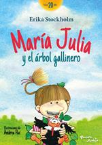 María Julia y el árbol gallinero