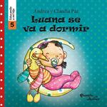 Luana se va a dormir (Educando a mi hijo 5)