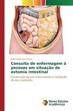 Consulta de enfermagem a pessoas em situacao de estomia intestinal