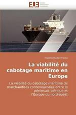 La Viabilit  Du Cabotage Maritime En Europe