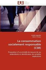 La Consommation Socialement Responsable (Csr)