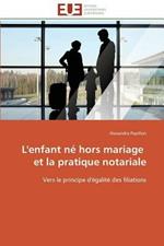 L'Enfant N  Hors Mariage Et La Pratique Notariale