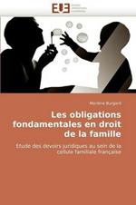 Les Obligations Fondamentales En Droit de la Famille