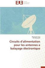 Circuits D Alimentation Pour Les Antennes a Balayage  lectronique