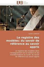 Le Registre Des Mod les: Du Savoir de R f rence Au Savoir Appris