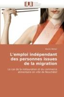 L''emploi Ind pendant Des Personnes Issues de la Migration