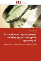 Extraction Et Regroupement de Descripteurs Morpho-Syntaxiques