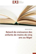 Retard de Croissance Des Enfants de Moins de Cinq ANS Au Niger