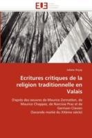 Ecritures Critiques de la Religion Traditionnelle En Valais