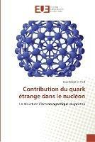 Contribution Du Quark Etrange Dans Le Nucleon