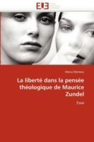 La Libert  Dans La Pens e Th ologique de Maurice Zundel