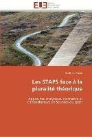 Les staps face a la pluralite theorique