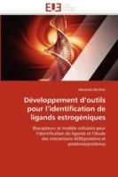 D veloppement D Outils Pour L Identification de Ligands Estrog niques