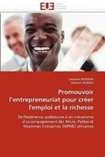 Promouvoir l'Entrepreneuriat Pour Cr er l'Emploi Et La Richesse