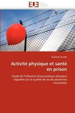 Activit  Physique Et Sant  En Prison