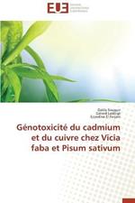 G notoxicit  Du Cadmium Et Du Cuivre Chez Vicia Faba Et Pisum Sativum