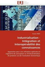 Industrialisation - Int gration Et Interop rabilit  Des Connaissances