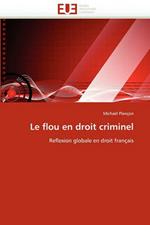 Le Flou En Droit Criminel