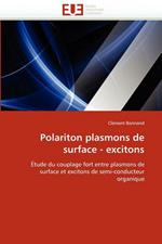 Polariton Plasmons de Surface - Excitons