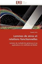 Lemmes de Z ros Et Relations Fonctionnelles