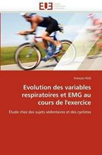 Evolution Des Variables Respiratoires Et Emg Au Cours de l'Exercice