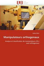 Manipulateurs Orthogonaux