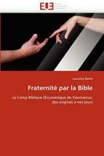 Fraternit  Par La Bible