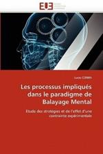 Les Processus Impliqu s Dans Le Paradigme de Balayage Mental