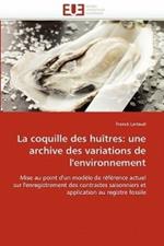 La Coquille Des Hu tres: Une Archive Des Variations de l''environnement