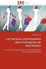 Les Facteurs d''atmosph re Dans l''entreprise de Distribution