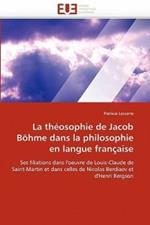 La Th osophie de Jacob B hme Dans La Philosophie En Langue Fran aise