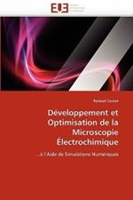 D veloppement Et Optimisation de la Microscopie  lectrochimique