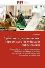 Syst mes Organo-Min raux: Rapport Avec Les M taux Et Radio l ments