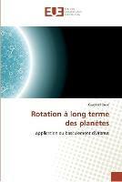 Rotation a long terme des planetes