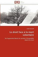 Le Droit Face   La Mort Volontaire