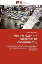 Mise En Place Des Entrep ts de Consolidation