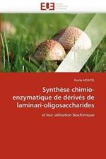 Synth se Chimio-Enzymatique de D riv s de Laminari-Oligosaccharides