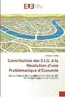 Contribution des s.i.g. a la resolution d''une problematique d''ecosante