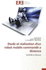 Etude Et R alisation d'Un Robot Mobile Command  a Distance