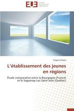 L  tablissement Des Jeunes En R gions