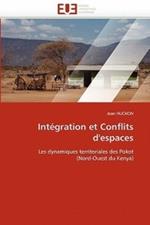 Int gration Et Conflits d'Espaces