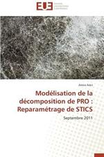 Mod lisation de la D composition de Pro: Reparam trage de Stics