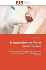 Transmission Du Vih Et Cavit  Buccale