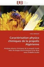 Caract risation Physico Chimiques de la Propolis Alg rienne