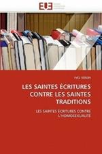 Les Saintes  critures Contre Les Saintes Traditions