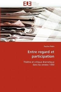 Entre Regard Et Participation - Phelix-P - cover