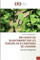 Influence du blanchiment sur les teneurs en b-carotenes de l''igname