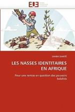 Les Nasses Identitaires En Afrique