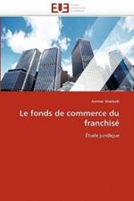 Le Fonds de Commerce Du Franchis