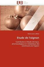 Etude de l'Oignon